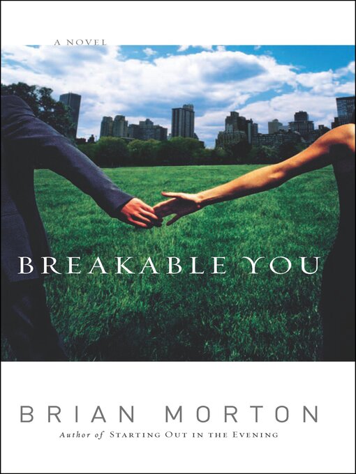 Title details for Breakable You by Brian Morton - Available